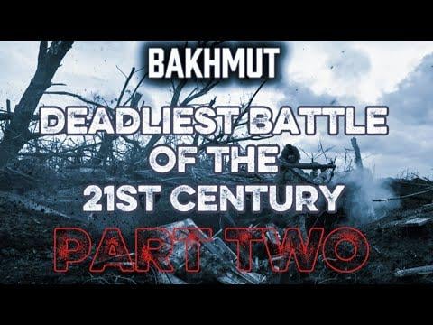 Inside The Battle For Bakhmut: Part Two. A War Documentary