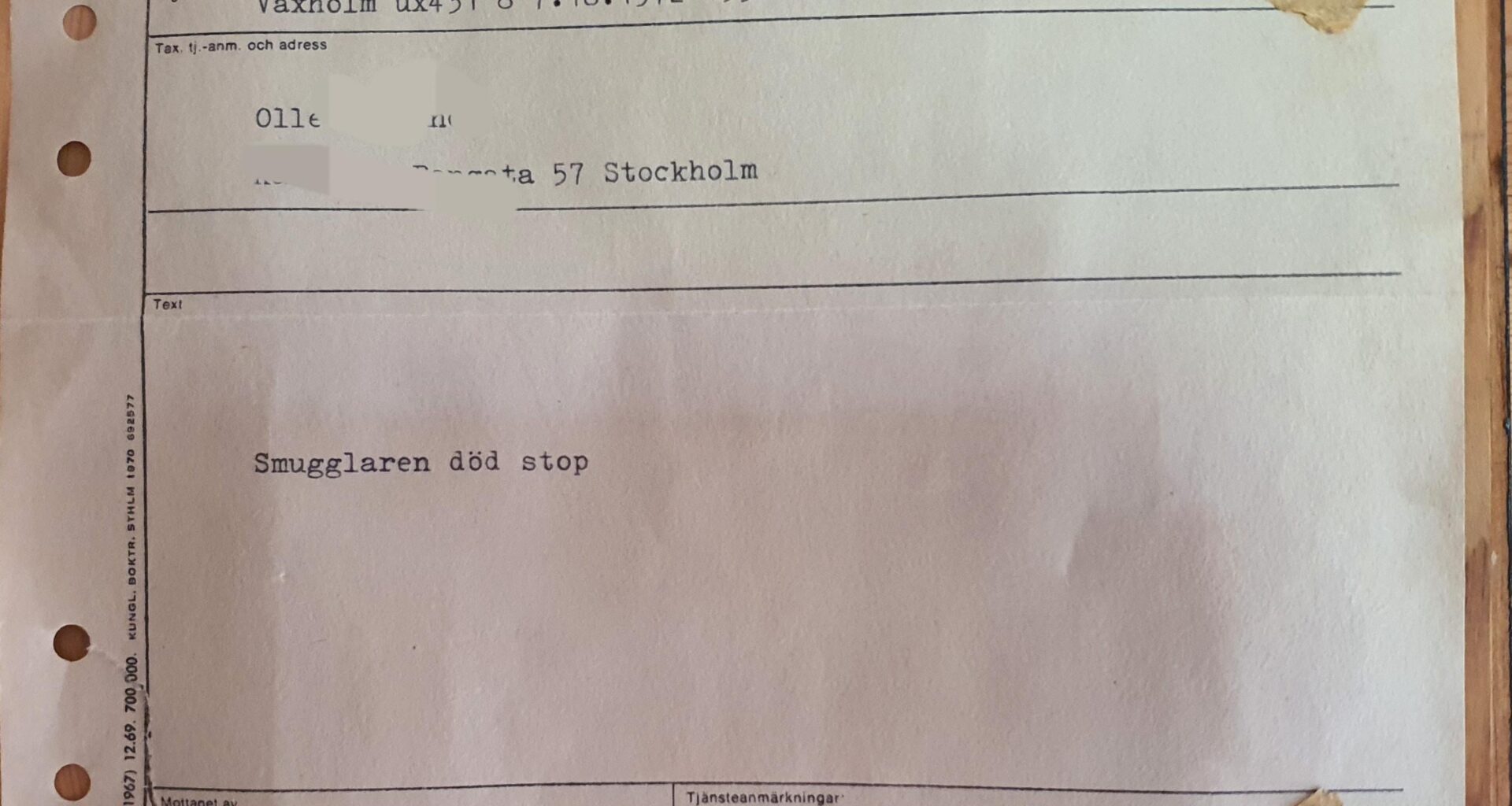 we bought a house not far away from Bålsta and found this telegram in our medicine cabinet.