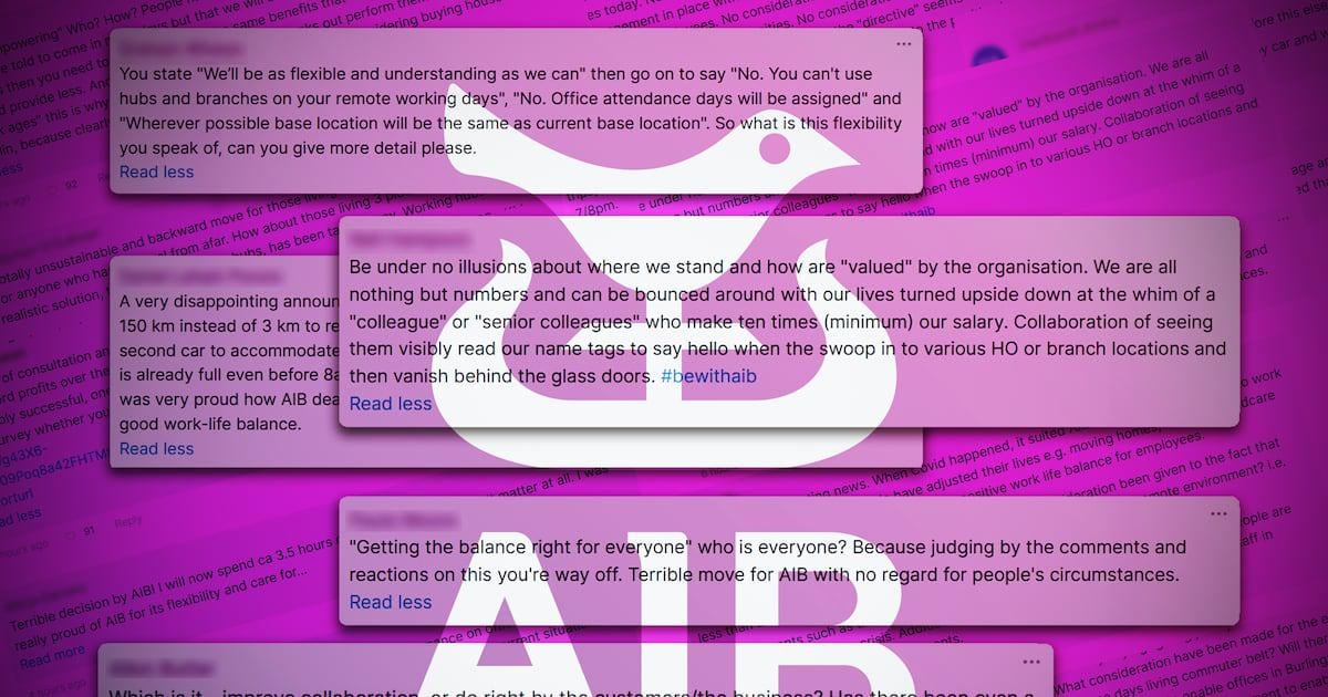 ‘I am disappointed in myself for believing we were more than just a number’: AIB staff angered by cut to hybrid working