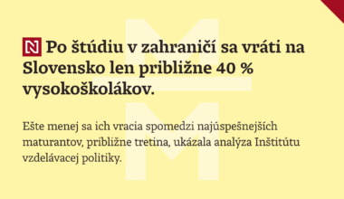 Po štúdiu v zahraničí sa vráti na Slovensko len približne 40 % vysokoškolákov