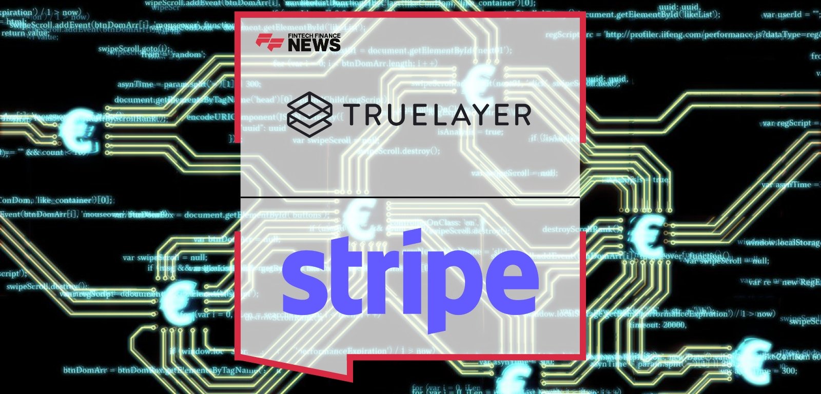 Stripe Announces Upcoming Launch of Pay by Bank in France and Germany, in Partnership With TrueLayer