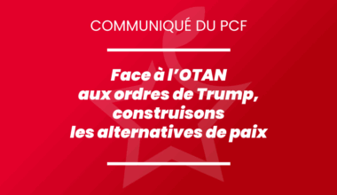 Face à l’OTAN aux ordres de Trump, construisons les alternatives de paix