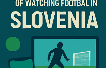 How Bet365 Enhances the Experience of Watching Football in Slovenia