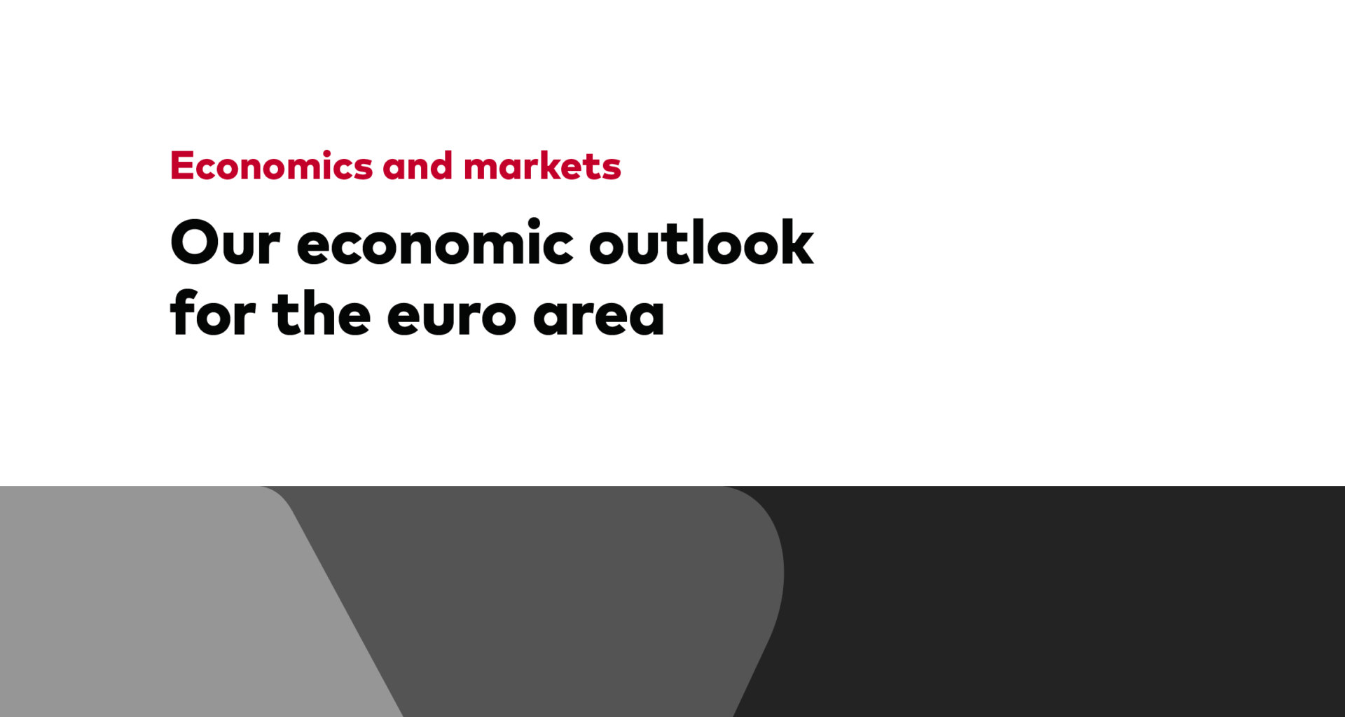 Our economic outlook for the euro area