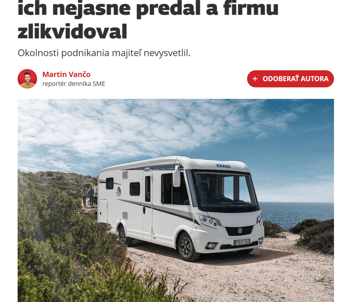 Startup karpatského typu? Za dotáciu z PPA nakúpil karavany. Hneď, ako mohol, ich nejasne predal a firmu zlikvidoval. Okolnosti podnikania majiteľ nevysvetlil.