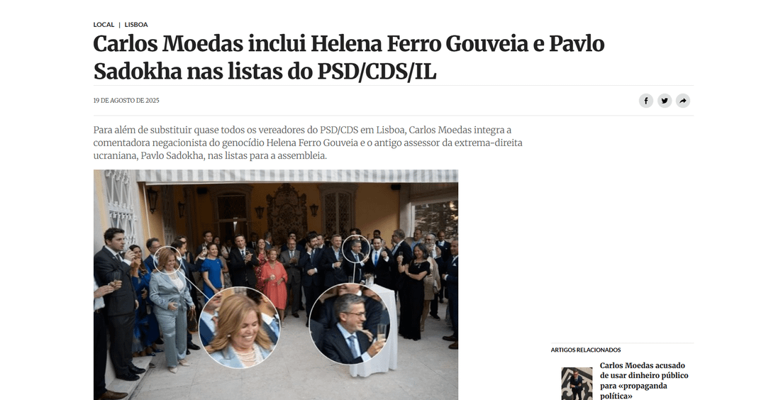 Carlos Moedas coloca na lista para para a AM de Lisboa Helena Ferro Gouveia e Pavlo Sadokha (Este último ex-assessor do partido neonazi e antissemita Svoboda)