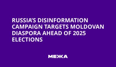 Russia’s Disinformation Campaign Targets Moldovan Diaspora Ahead of 2025 Elections