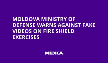 Moldova Ministry of Defense Warns Against Fake Videos on Fire Shield Exercises