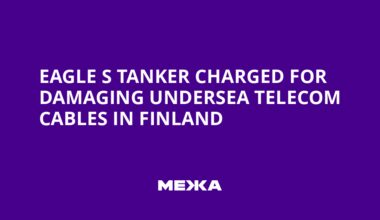 Eagle S Tanker Charged for Damaging Undersea Telecom Cables in Finland
