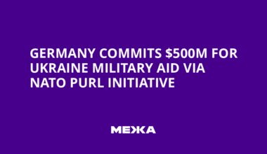 Germany Commits $500M for Ukraine Military Aid via NATO PURL Initiative