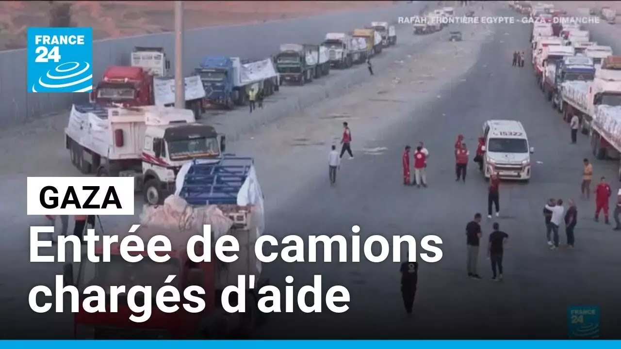 Entrée de camions chargés d'aide humanitaire dans la bande de Gaza • FRANCE 24