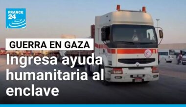 Pausa táctica israelí permite ingreso de camiones con ayuda humanitaria en Gaza • FRANCE 24