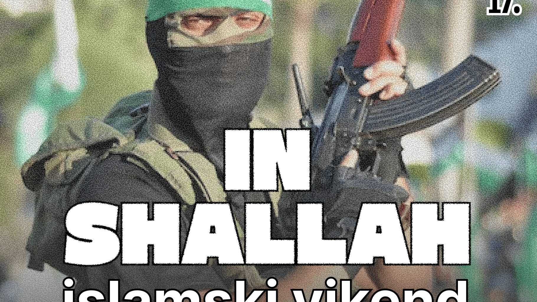 Še en vojaški vikend za verske fanatike just dropped