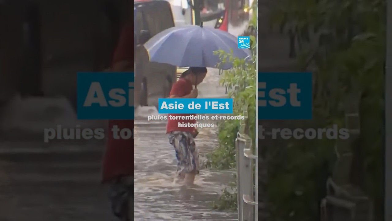 Asie de l’Est : des pluies torrentielles et des records historiques • FRANCE 24