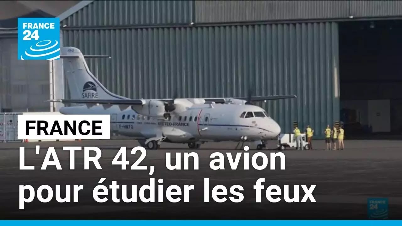 L'ATR 42, un avion unique qui permet d'étudier les feux au plus près • FRANCE 24