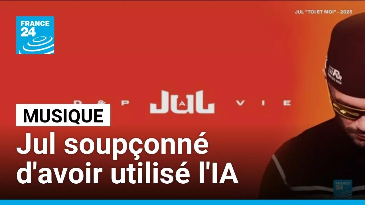 Jul soupçonné d'avoir utilisé l'IA pour son dernier morceau • FRANCE 24
