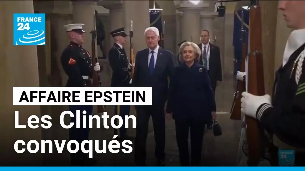 Affaire Epstein : les Clinton convoqués devant le Congrès • FRANCE 24