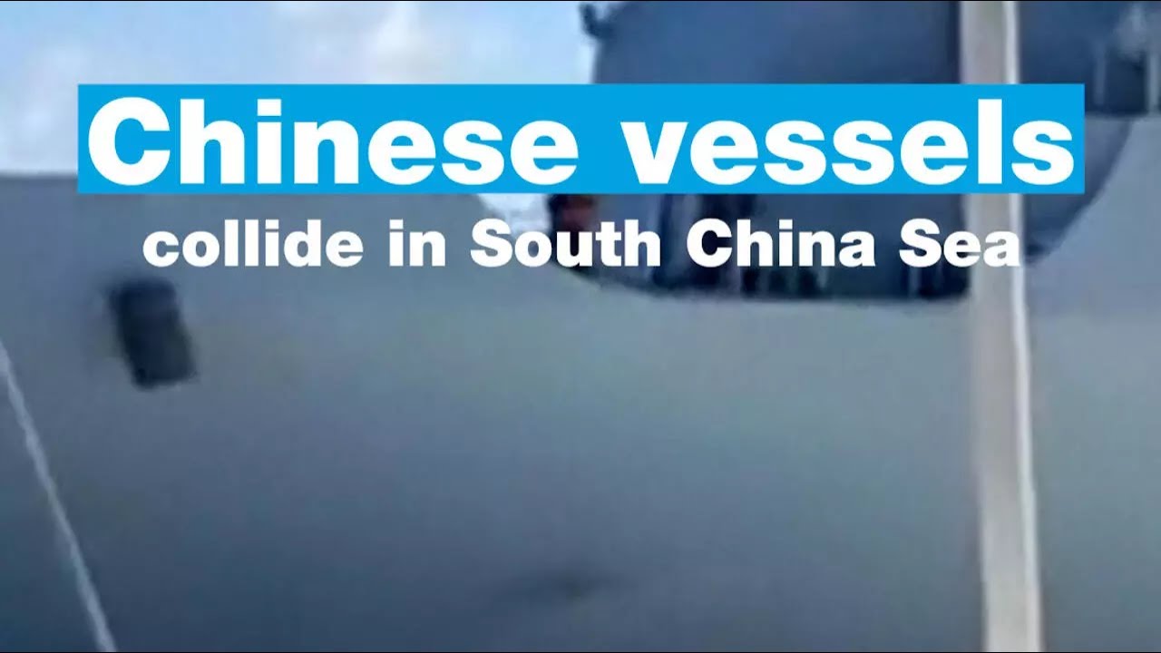Chinese vessels collide in South China Sea • FRANCE 24 English