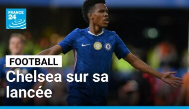 Football : Chelsea sur sa lancée avant le retour de la Premier League • FRANCE 24