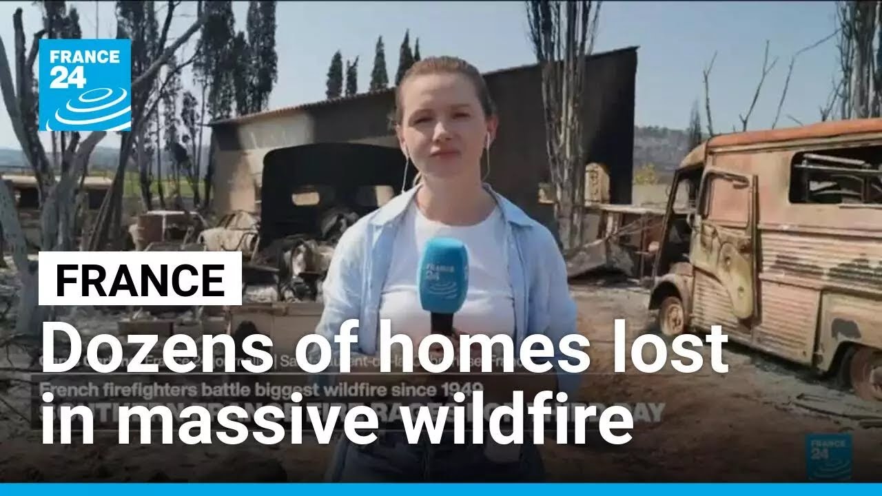 Massive wildfire devastates southern France, dozens of homes lost • FRANCE 24 English