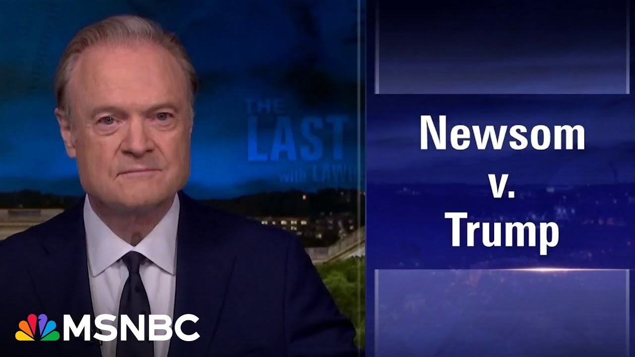 Lawrence: Gov. Newsom is showing Americans how to fight Donald Trump