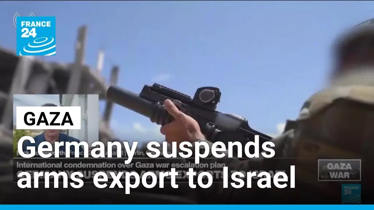 Germany suspends arms export to Israel after Gaza takeover plan revealed • FRANCE 24 English