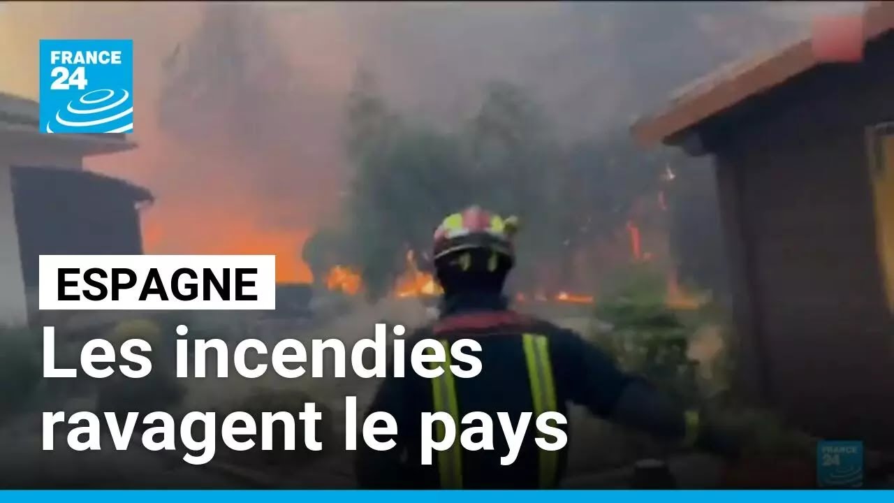 Un mort dans l'un des nombreux incendies de forêt qui ravagent l'Espagne • FRANCE 24