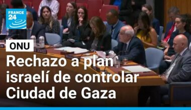 Rechazo en el Consejo de Seguridad de la ONU por plan de Israel sobre Ciudad de Gaza