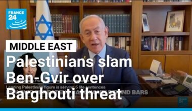 Palestinians condemn Israel’s Ben-Gvir over Marwan Barghouti threat • FRANCE 24 English