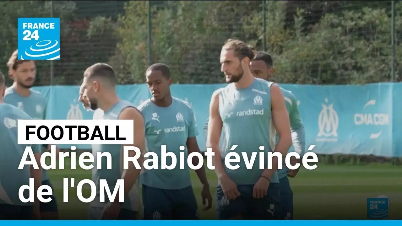 Football : Adrien Rabiot évincé de l'OM après une bagarre de vestiaire • FRANCE 24
