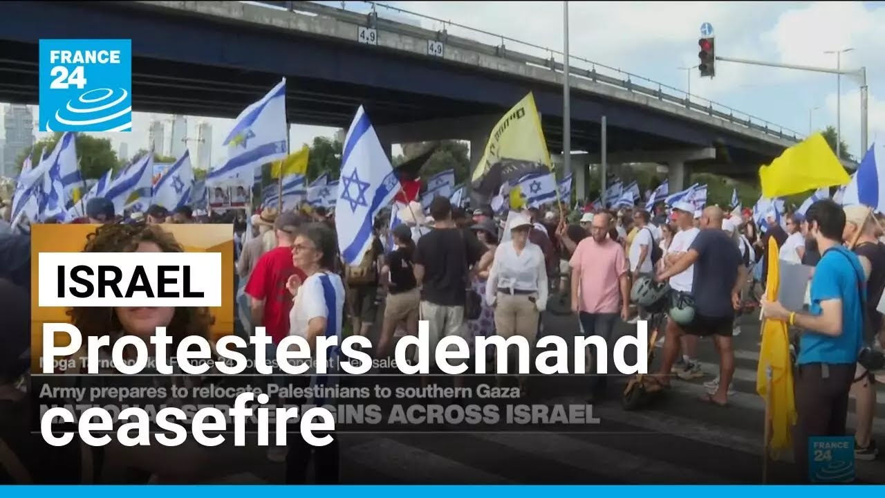 Protesters go on strike in Israel demanding ceasefire • FRANCE 24 English