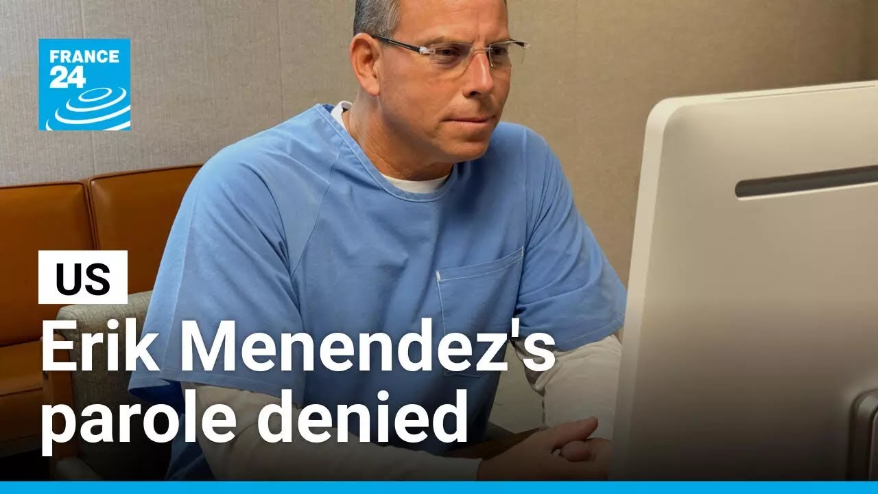Erik Menendez's parole denied three decades after parents' murder • FRANCE 24 English
