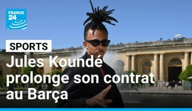 Jules Koundé prolonge au FC Barcelone jusqu'en 2030 • FRANCE 24
