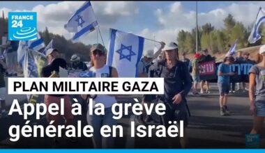 Appel à la grève générale en Israël contre le plan d’occupation de Gaza de Netanyahu