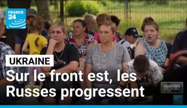 Ukraine : les Russes continuent de progresser dans l'est du pays • FRANCE 24