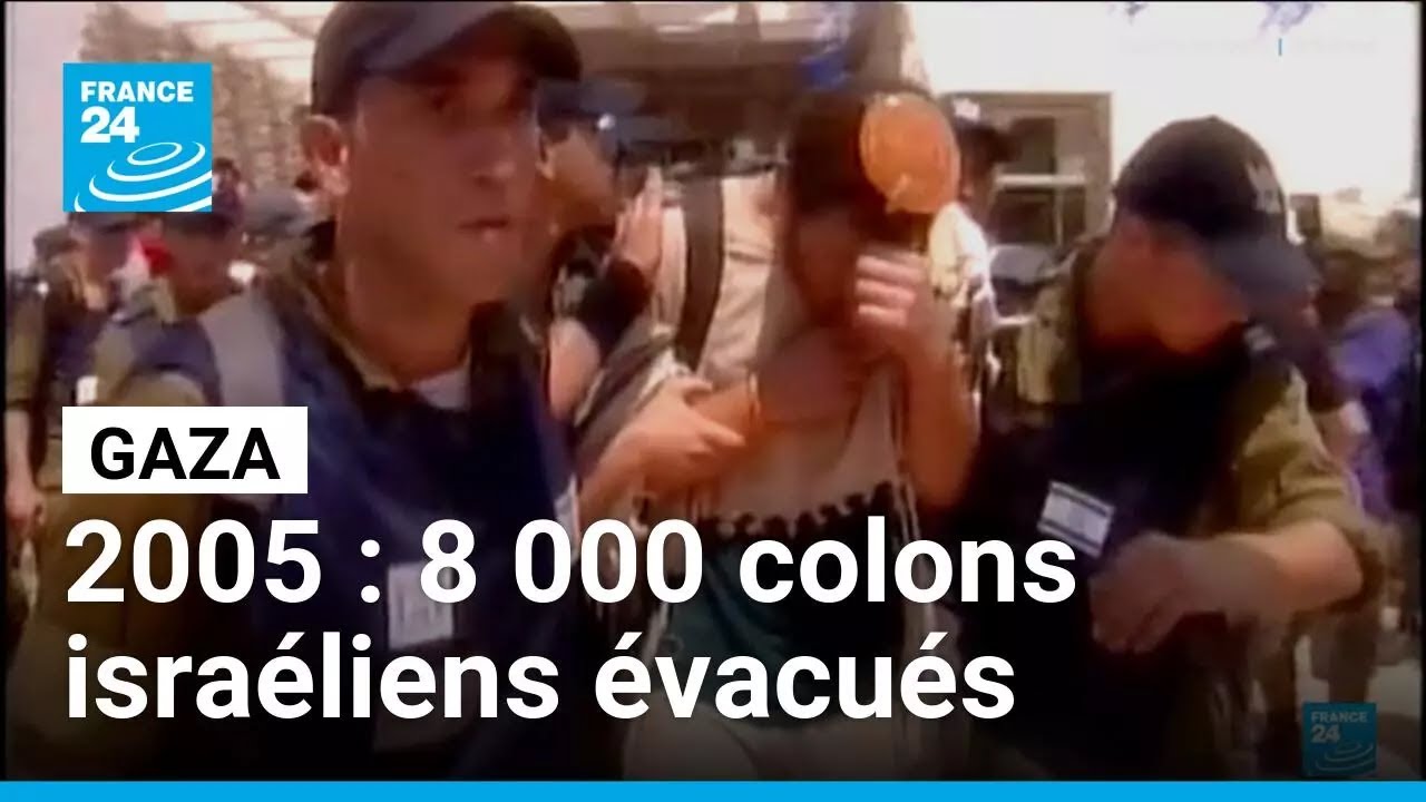 15 août 2005 : il y a 20 ans, 8 000 colons israéliens étaient évacués de Gaza • FRANCE 24