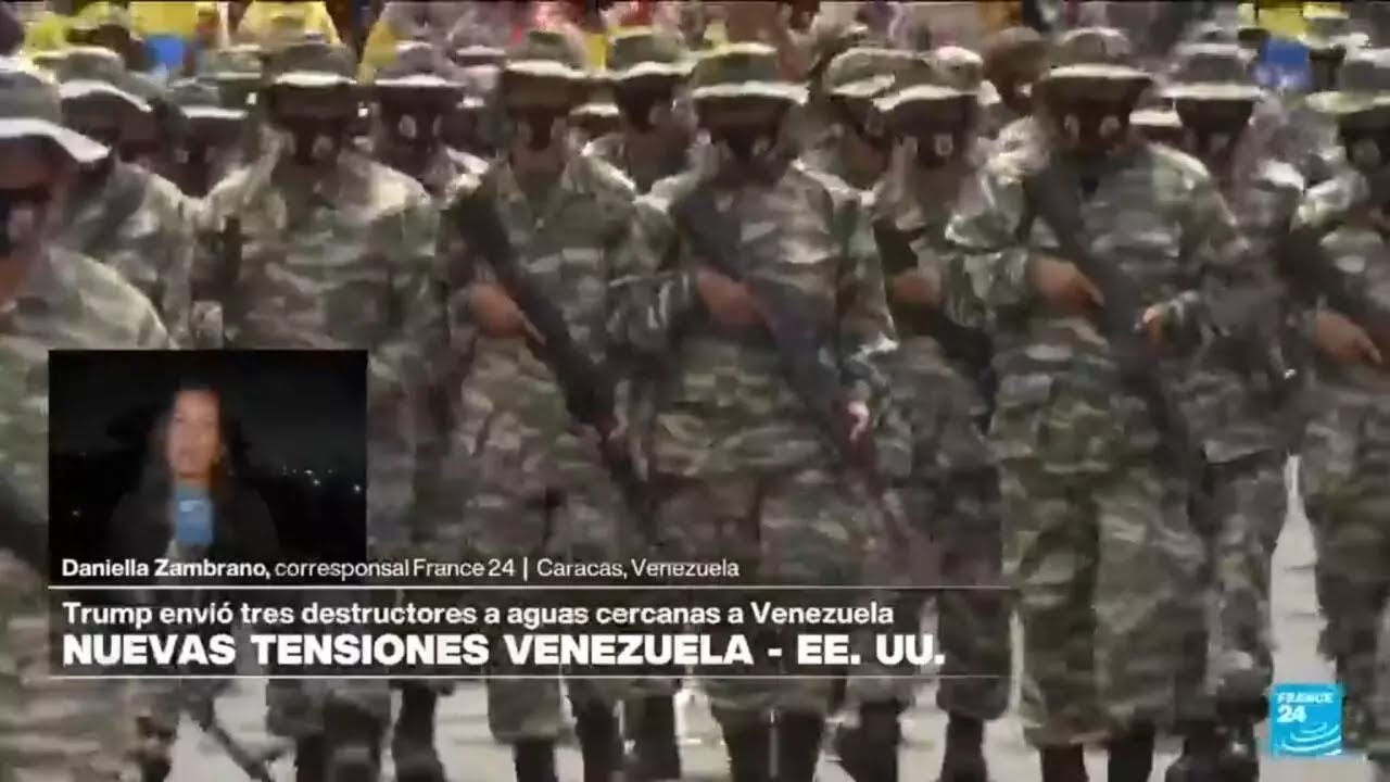 Informe desde Caracas: nuevas tensiones Venezuela-EE. UU. por despliegue de buques • FRANCE 24