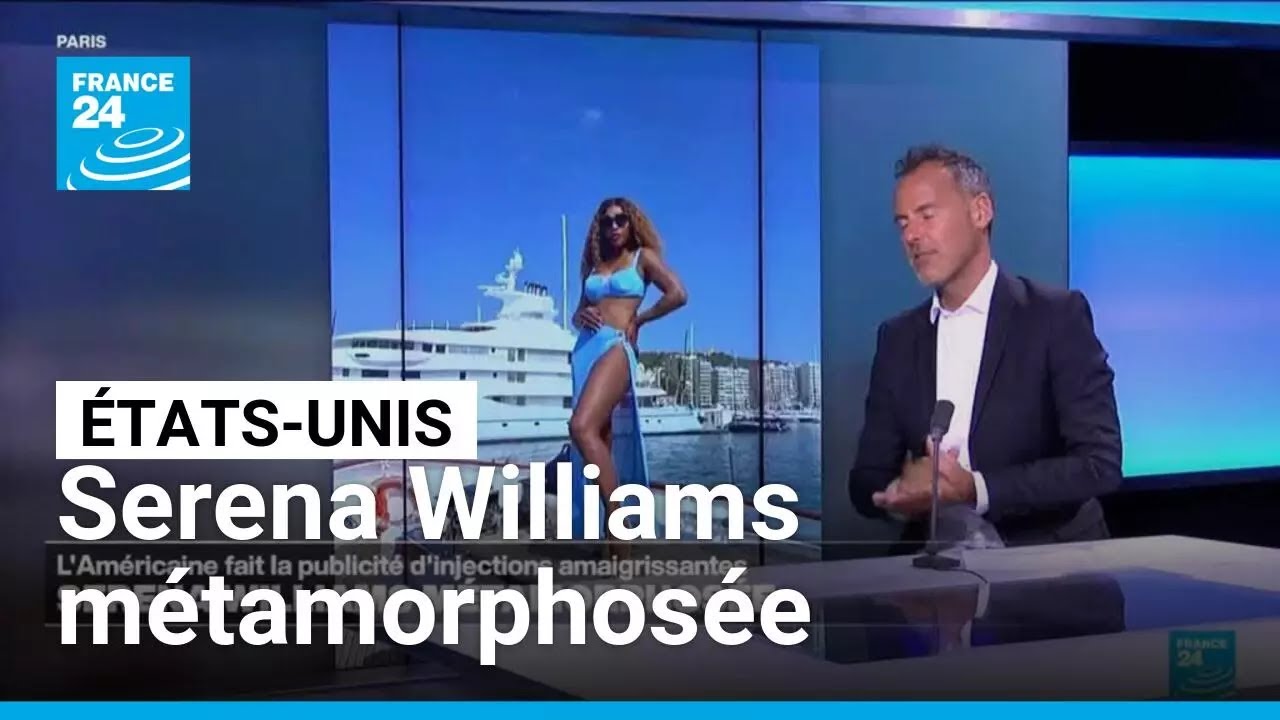 Serena Williams critiquée pour avoir fait la publicité d'injections amaigrissantes • FRANCE 24