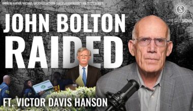 Victor Davis Hanson: What the Media Won’t Tell You About John Bolton FBI Raid