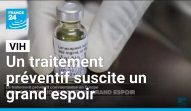 VIH : un traitement préventif suscite un grand espoir • FRANCE 24