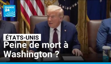 Trump veut rétablir la peine de mort pour les meurtres commis à Washington • FRANCE 24