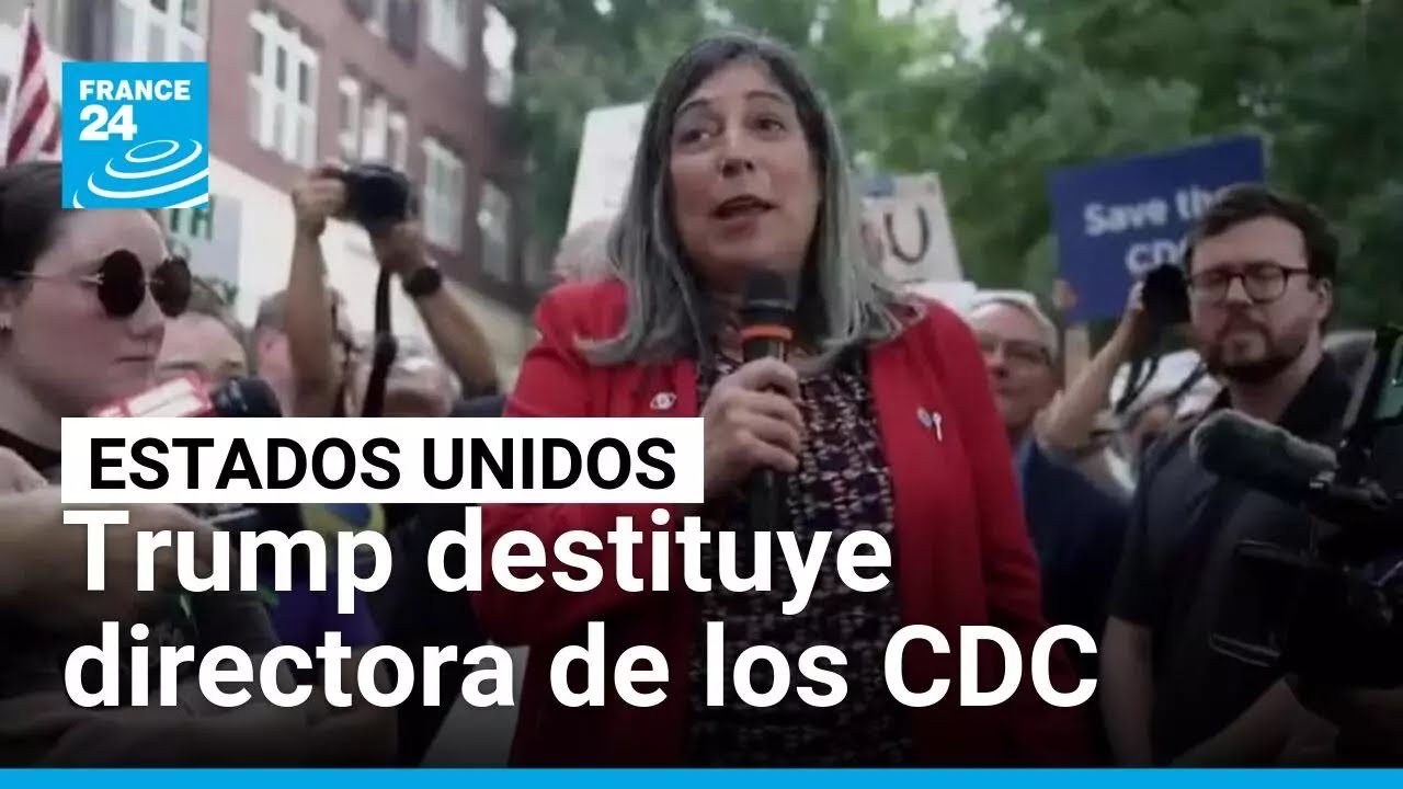 Trump destituye a la directora de los CDC tras enfrentamiento por las vacunas • FRANCE 24 Español