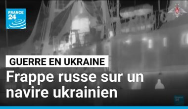 2 morts dans une frappe russe sur un navire de guerre ukrainien • FRANCE 24