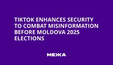 TikTok Enhances Security to Combat Misinformation Before Moldova 2025 Elections