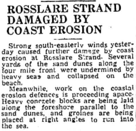 Rosslare strand damaged by coast erosion. Irish Examiner (then Cork Examiner) Wednesday, March 11, 1959 