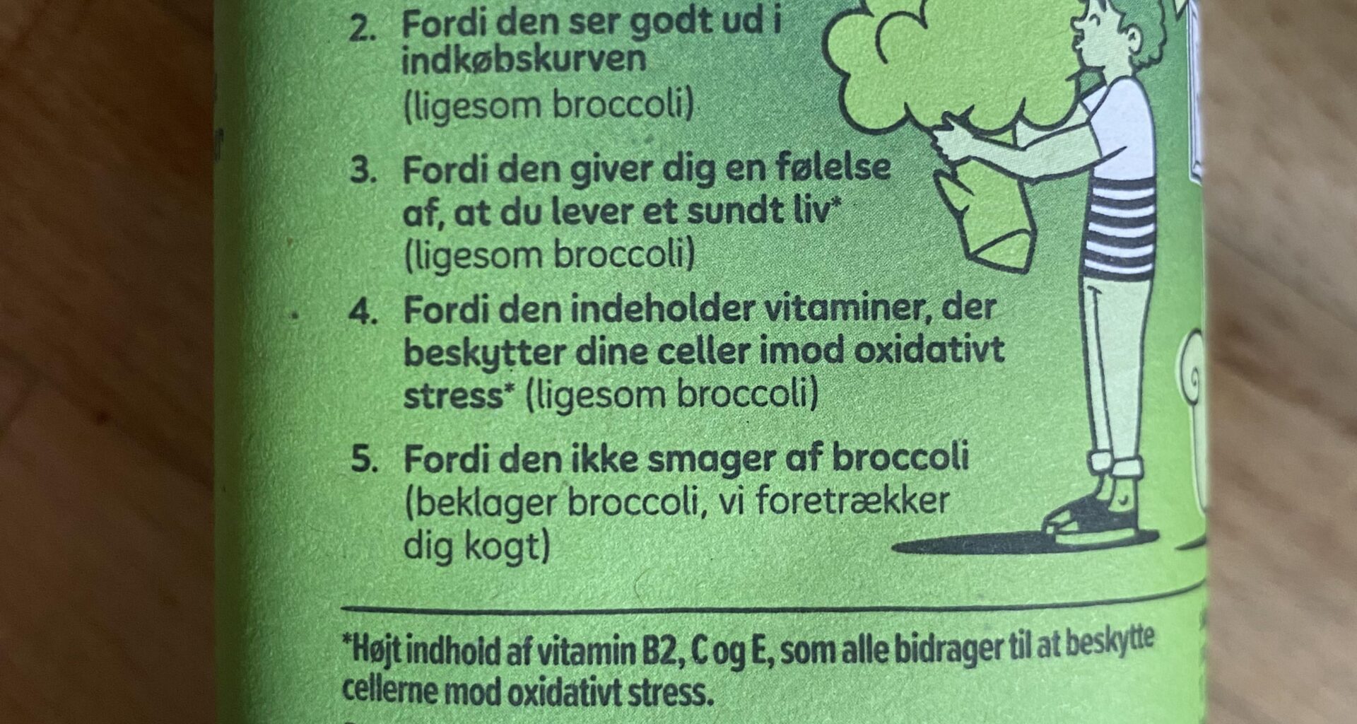 Denne juice indeholder ikke broccoli. På en skala fra tomat til Broccoli, hvor latterligt er det her?