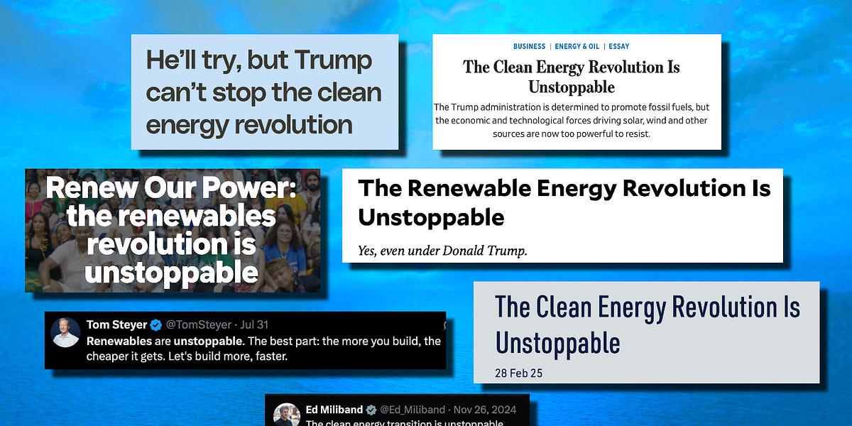 Stop saying "the clean energy revolution is inevitable"
