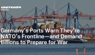 Germany’s Ports Warn They’re NATO’s Frontline—and Demand Billions to Prepare for War — UNITED24 Media