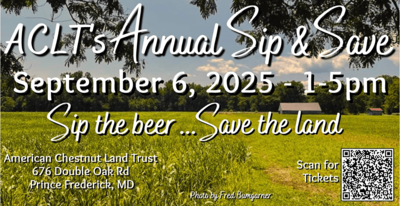 American Chestnut Land Trust (ACLT) Sip and Save 2025