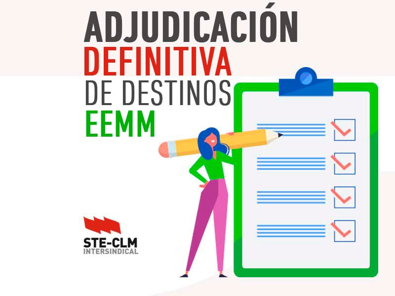 Adjudicación definitiva destinos 2025/26 – Sindicato de Trabajadores y Trabajadoras de la Enseñaza de Castilla la Mancha